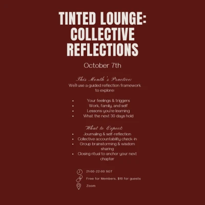 Tinted Lounge: Collective Reflections